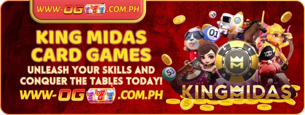 King Midas Card Games at OG777: Your Gateway to Big Wins and Fun!