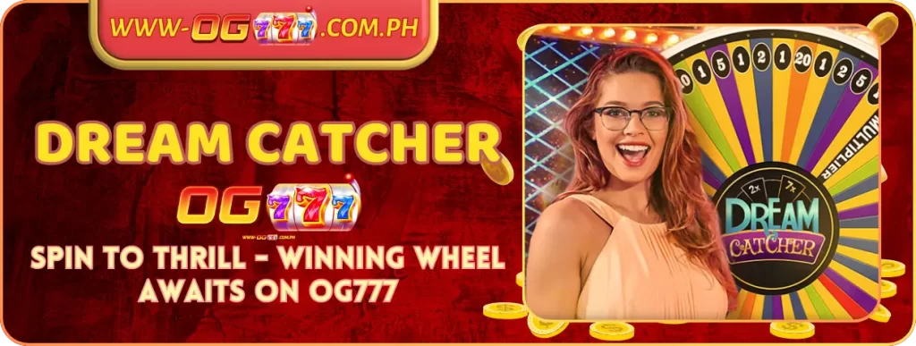 Unleash Big Wins: Dream Catcher Live Casino Now at OG777!