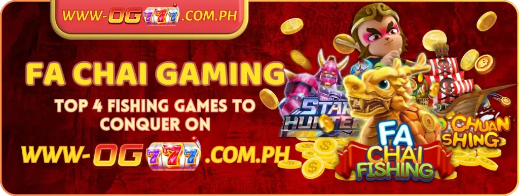 Fa Chai Gaming: Top 4 Fishing Games to Conquer on OG777 Today!