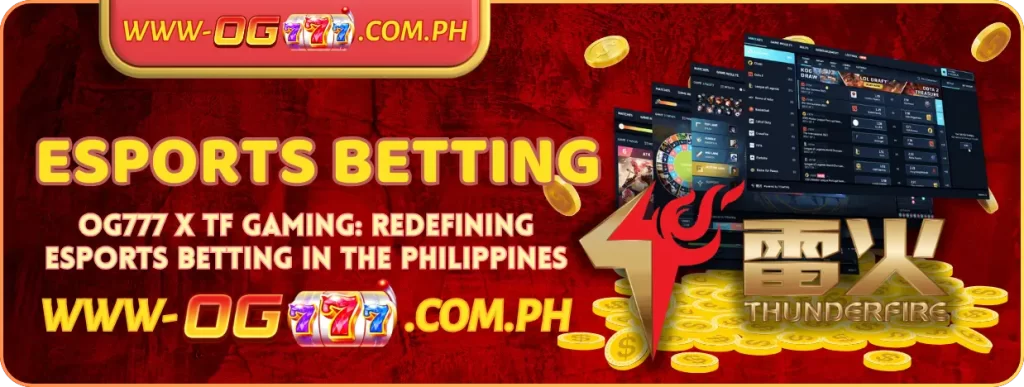 OG777 x TF Gaming: Redefining eSports Betting in the Philippines